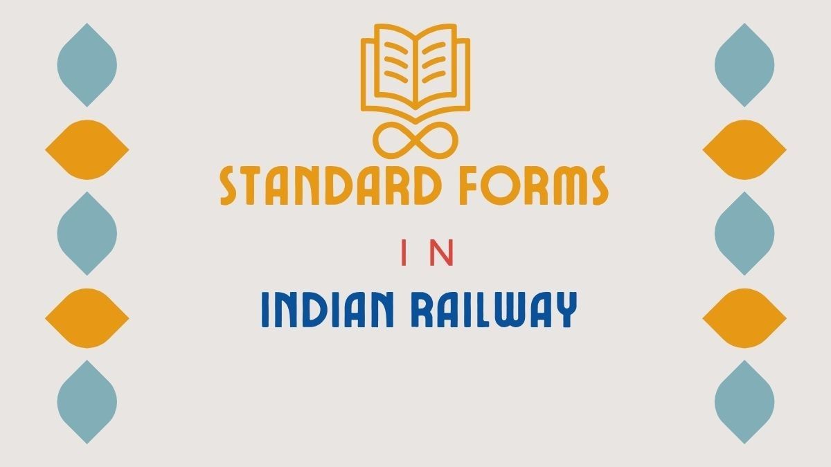Standard Forms In Indian Railway