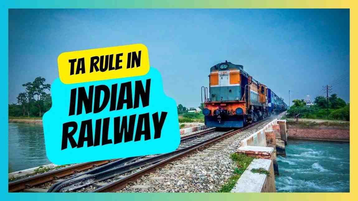 TA Rule In Railway